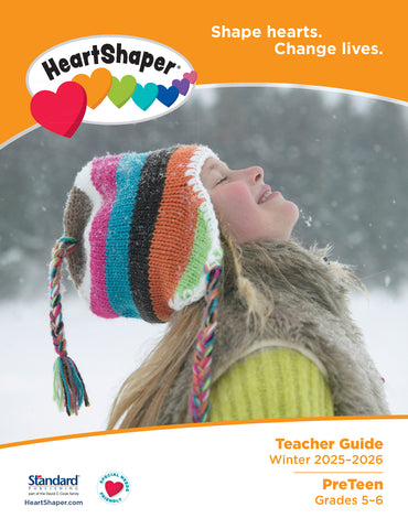 HeartShaper | PreTeen Teacher Guide | Winter 2025-2026