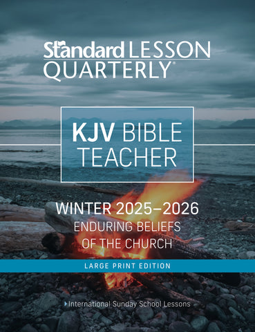 Standard Lesson Quarterly | KJV Bible Teacher Large Print | Winter 2025-2026