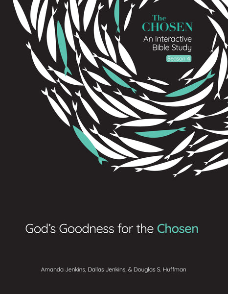 God’s Goodness For The Chosen | An Interactive Bible Study | Season 4