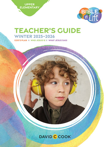 Bible in Life | Upper Elementary Teacher's Guide | Winter 2025-2026