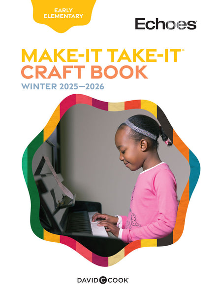 Echoes | Early Elementary Make-It/Take-It Craft Book | Winter 2025-2026