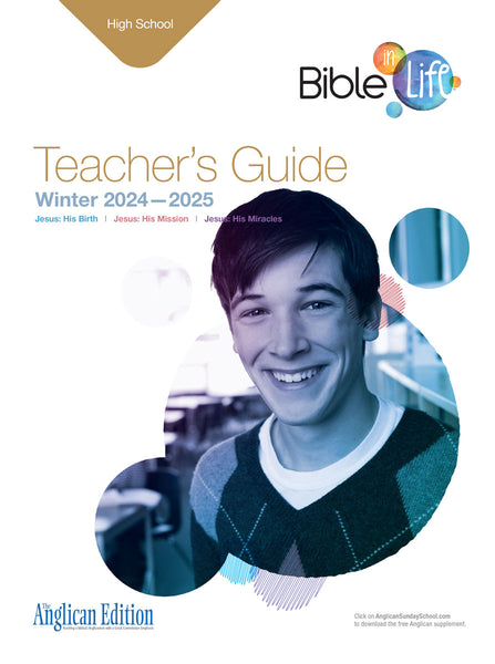 Bible in Life | High School Teacher's Guide (The Anglican Edition) | Winter 2025-2026