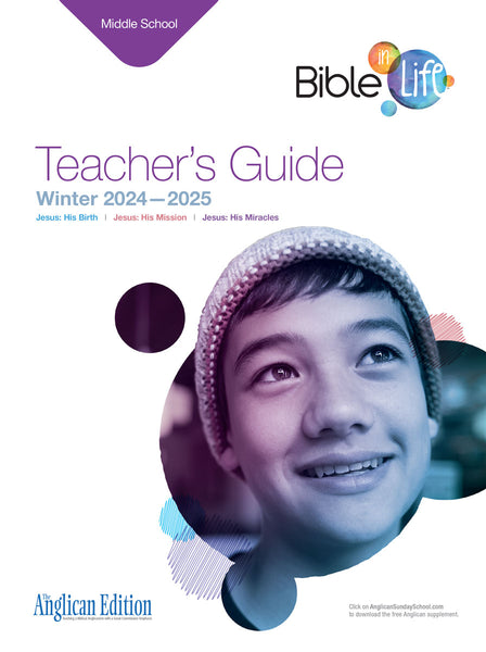 Bible in Life | Middle School Teacher's Guide (The Anglican Edition) | Winter 2025-2026