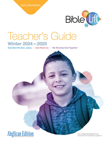 Bible in Life | Early Elementary Teacher's Guide (The Anglican Edition) | Winter 2025-2026