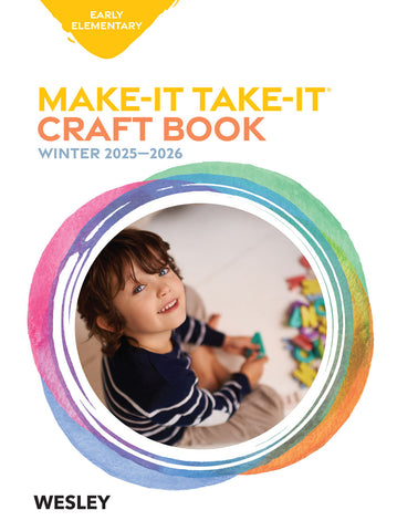 Wesley Early Elementary Make-It/Take-It | Winter 2025-2026