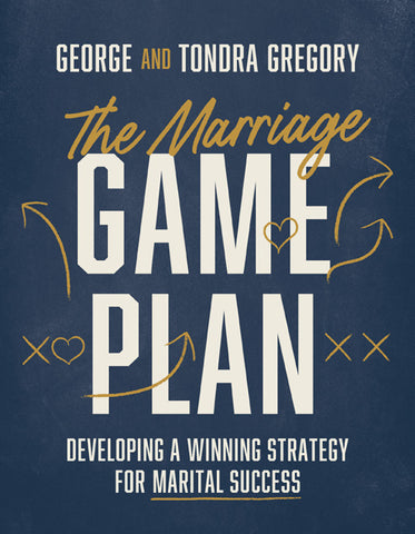 The Marriage Game Plan | Developing a Winning Strategy for Marital Success