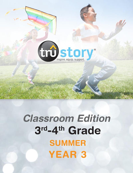 TruStory | Grades 3-4 Classroom Edition Quarterly Kit | Summer Year 3
