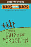 Tales of the Not Forgotten:  A Super Simple Mission Kit - Beth Guckenberger | David C Cook