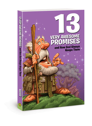 13 Very Awesome Promises and How God Always Keeps Them Cover