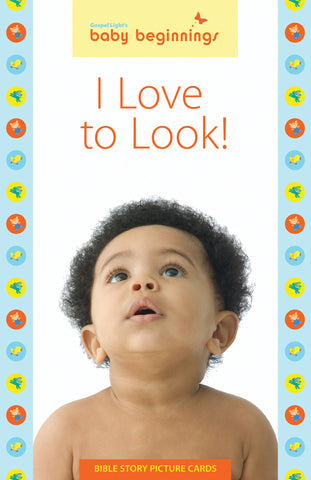 Gospel Light Baby Beginnings I love to Look! Activity Card