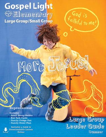 Gospel Light | Leader's Guide - Elementary Large Group GR 1-4 | Summer Year A