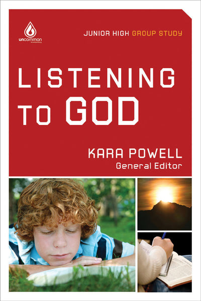 Listening to God: Junior High Group Study - Kara Powell | Gospel Light