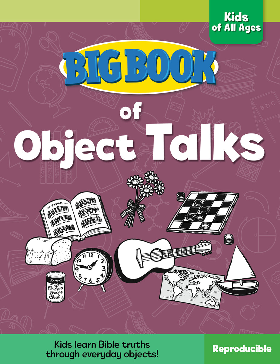 Big Book of Object Talks for Kids | Bible Object Lessons – David C
