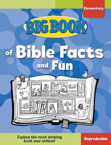 Big Book of Bible Facts and Fun for Elementary Kids