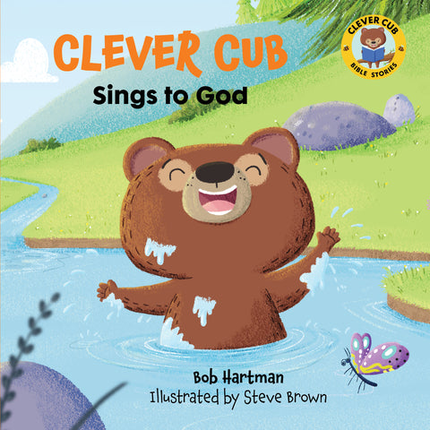 Clever Cub Sings to god kids christian picture books