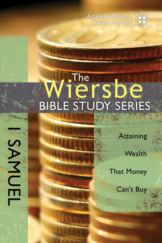 The Wiersbe Bible Study Series: 1 Samuel - Warren Wiersbe | David C Cook