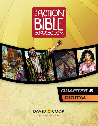 The Action Bible Curriculum Quarter 5 | Digital Edition