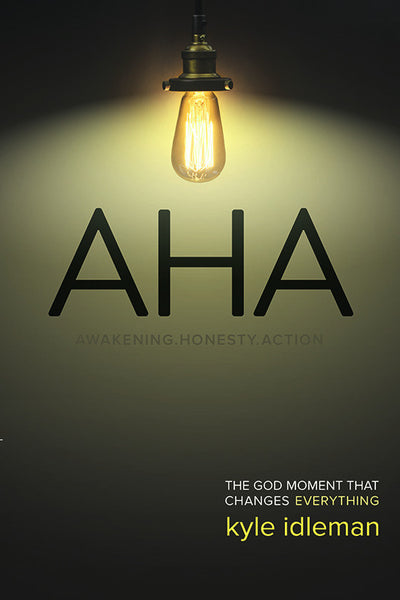 Aha by Kyle Idleman