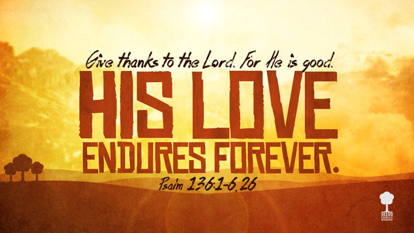 His Love Endures Music Video - Seeds Family Worship