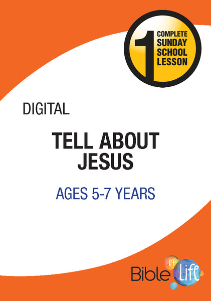 Bible-In-Life Lower Elementary Tell About Jesus