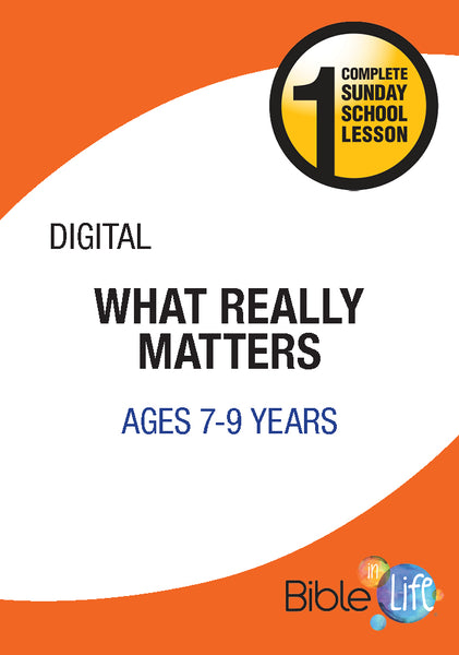 Bible-In-Life Elementary What Really Matters