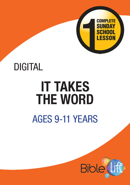 Bible-In-Life Upper Elementary It Takes the Word