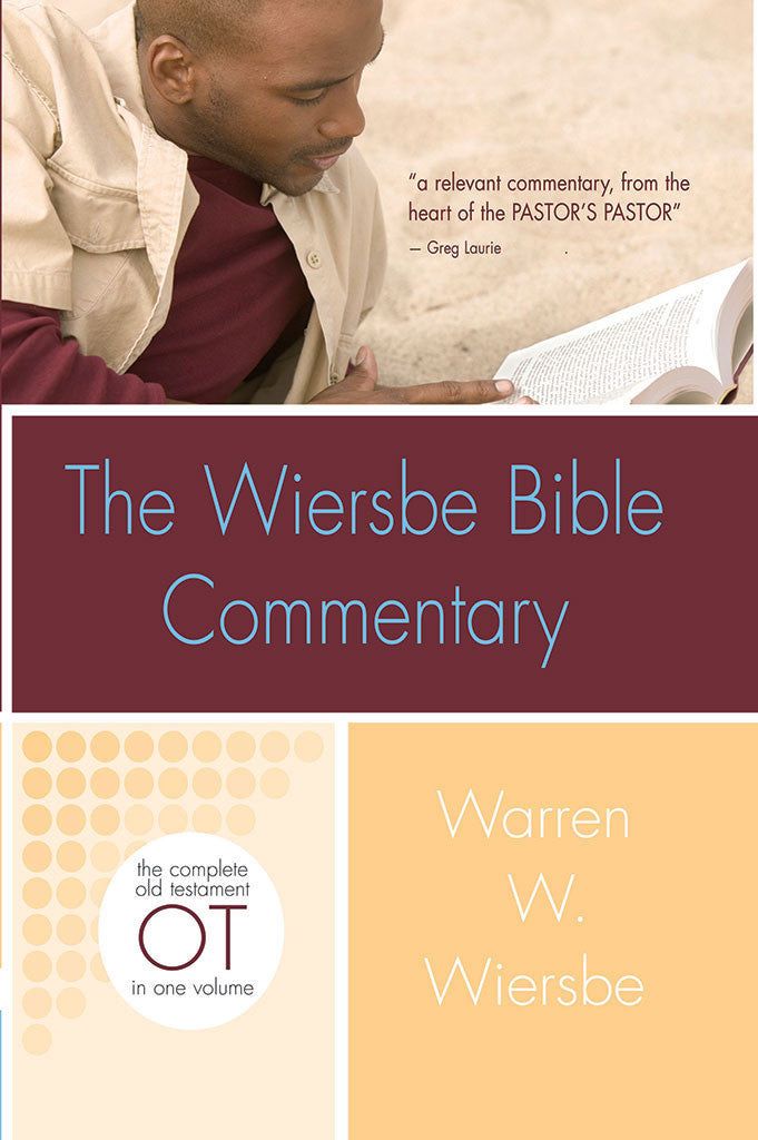 Wiersbe Bible Commentary Old Testament - Warren Wiersbe | David C