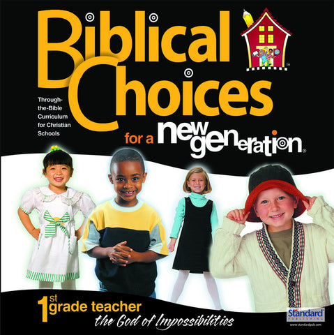 Biblical Choices - 1st Grade Teacher's Kit