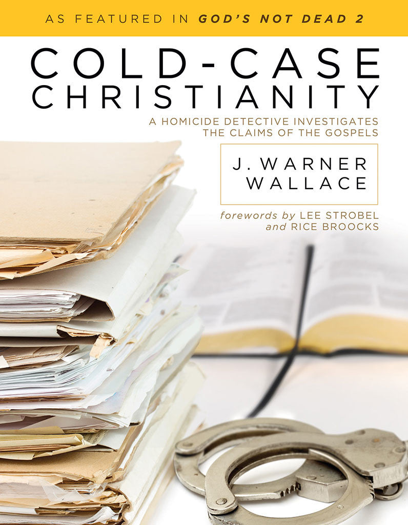 Cold-Case Christianity - J. Warner Wallace – David C Cook