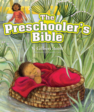 The Preschooler's Bible by V. Gilbert Beers