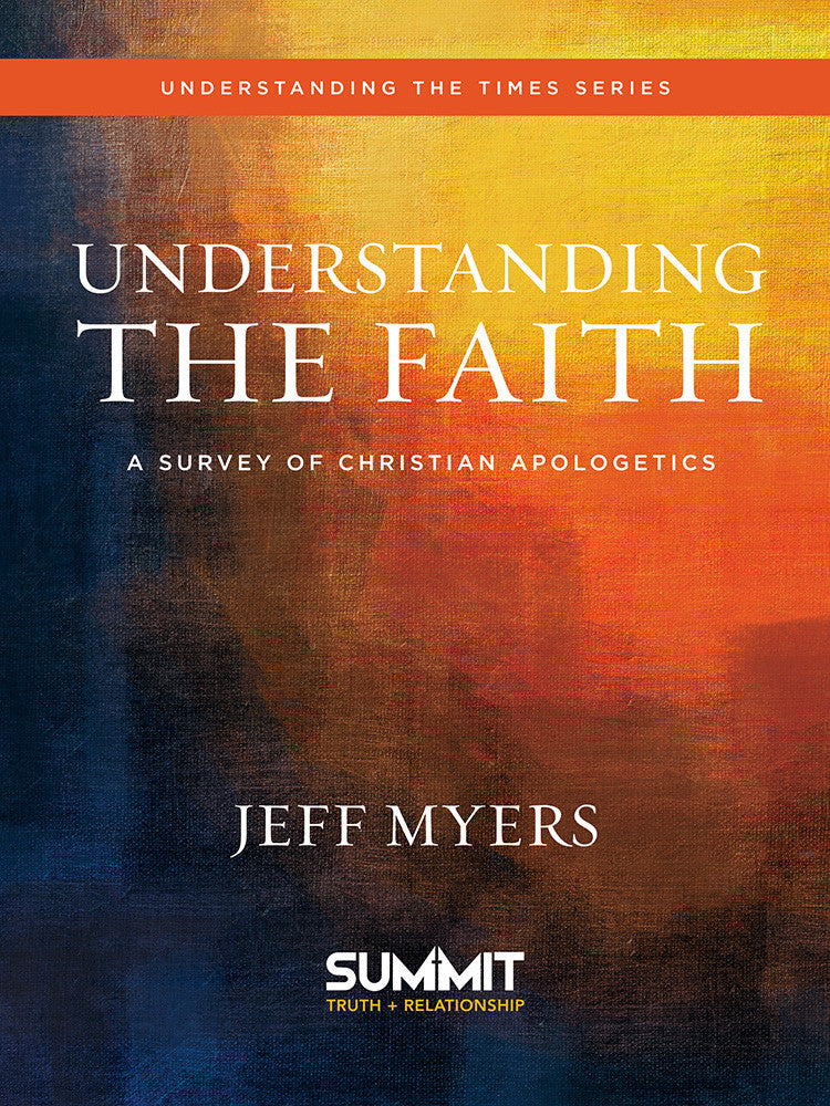 Understanding the Faith - Jeff Myers - Missions & Outreach – David