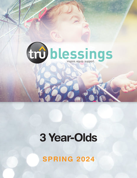 TruBlessings | Age 3 Quarterly Kit | Spring 2024