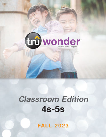 TruWonder | Ages 4-5 Classroom Edition Quarterly Kit | Fall 2023
