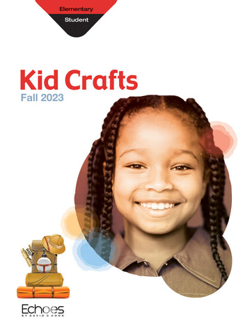 Echoes |  Elementary Kid Crafts (Craft Book) | Fall 2023