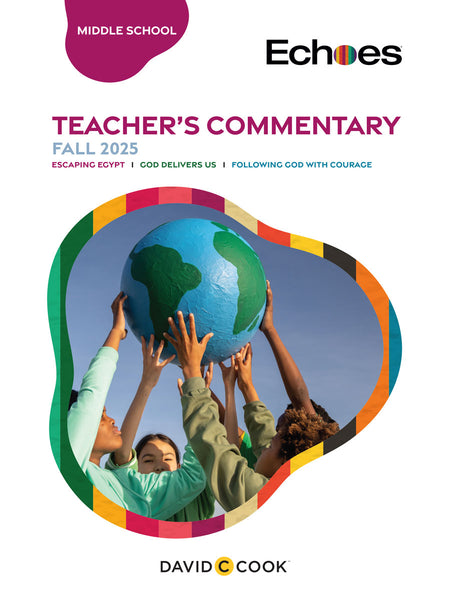 Echoes | Middle School Teacher's Commentary | Fall 2025