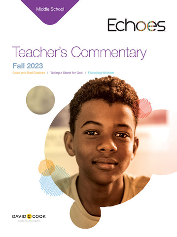 Echoes | Middle School Teacher's Commentary | Fall 2023
