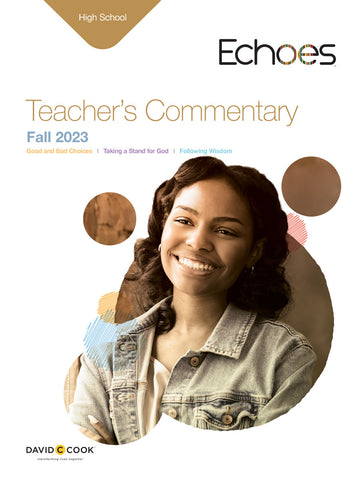 Echoes | High School Teacher's Commentary | Fall 2023