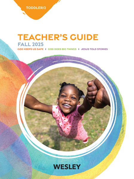 Wesley | Toddler/2 Teacher's Guide | Fall 2025