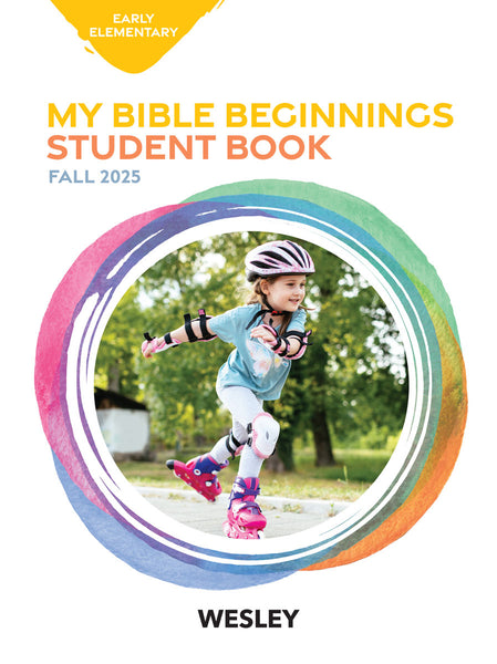 Wesley | Early Elementary Bible Beginnings | Fall 2025