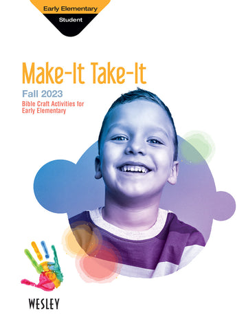 Wesley | Early Elementary Make-It Take-It | Fall 2023