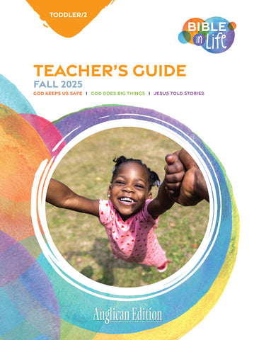Bible in Life | Toddler/2 Teacher's Guide (The Anglican Edition) | Fall 2025