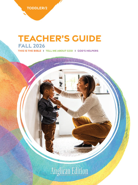 Bible in Life | Toddler/2 Teacher's Guide (The Anglican Edition) | Fall 2026