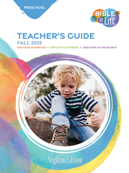 Bible in Life | Preschool Teacher's Guide (The Anglican Edition) | Fall 2025