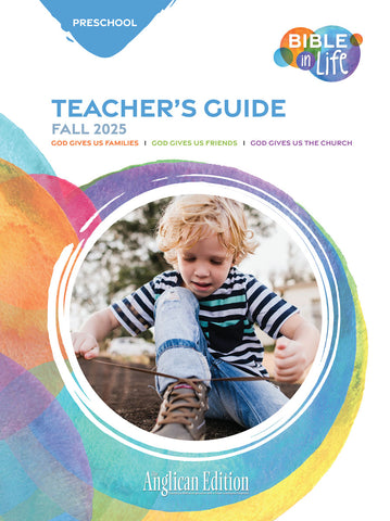 Bible in Life | Preschool Teacher's Guide (The Anglican Edition) | Fall 2025