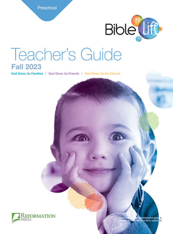 Bible-in-Life | Preschool Teacher's Guide (Reformation Press Ed.) | Fall 2023