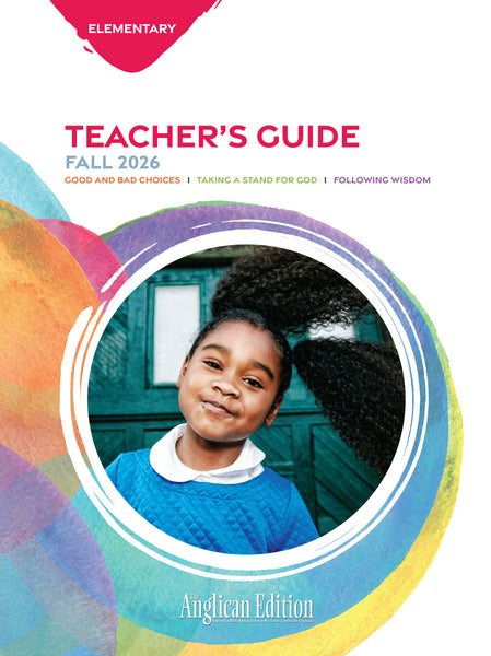 Bible in Life | Elementary Teacher's Guide (The Anglican Edition) | Fall 2026