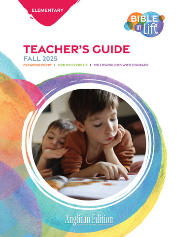 Bible in Life | Elementary Teacher's Guide (The Anglican Edition) | Fall 2025