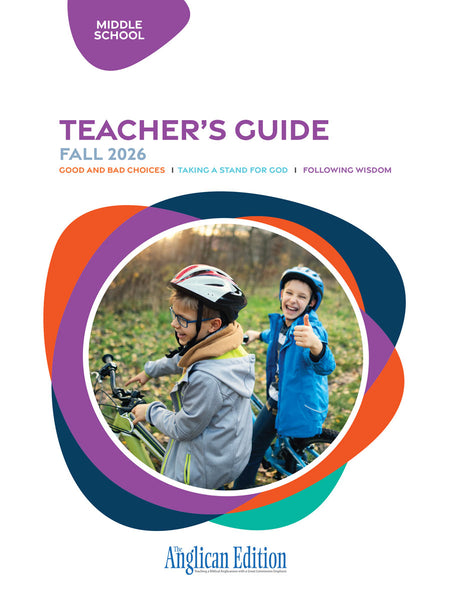 Bible in Life | Middle School Teacher's Guide (The Anglican Edition) | Fall 2026