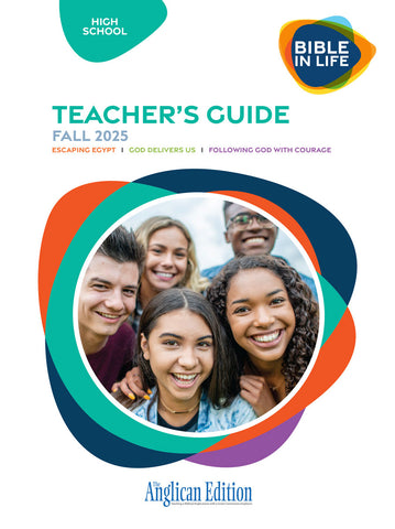 Bible in Life | High School Teacher's Guide (The Anglican Edition) | Fall 2025