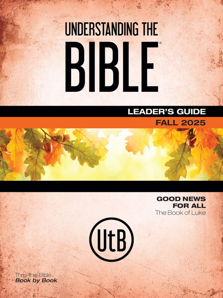 Scripture Press<sup>®</sup> | Adult Understanding the Bible<sup>®</sup> Leader's Guide | Fall 2025